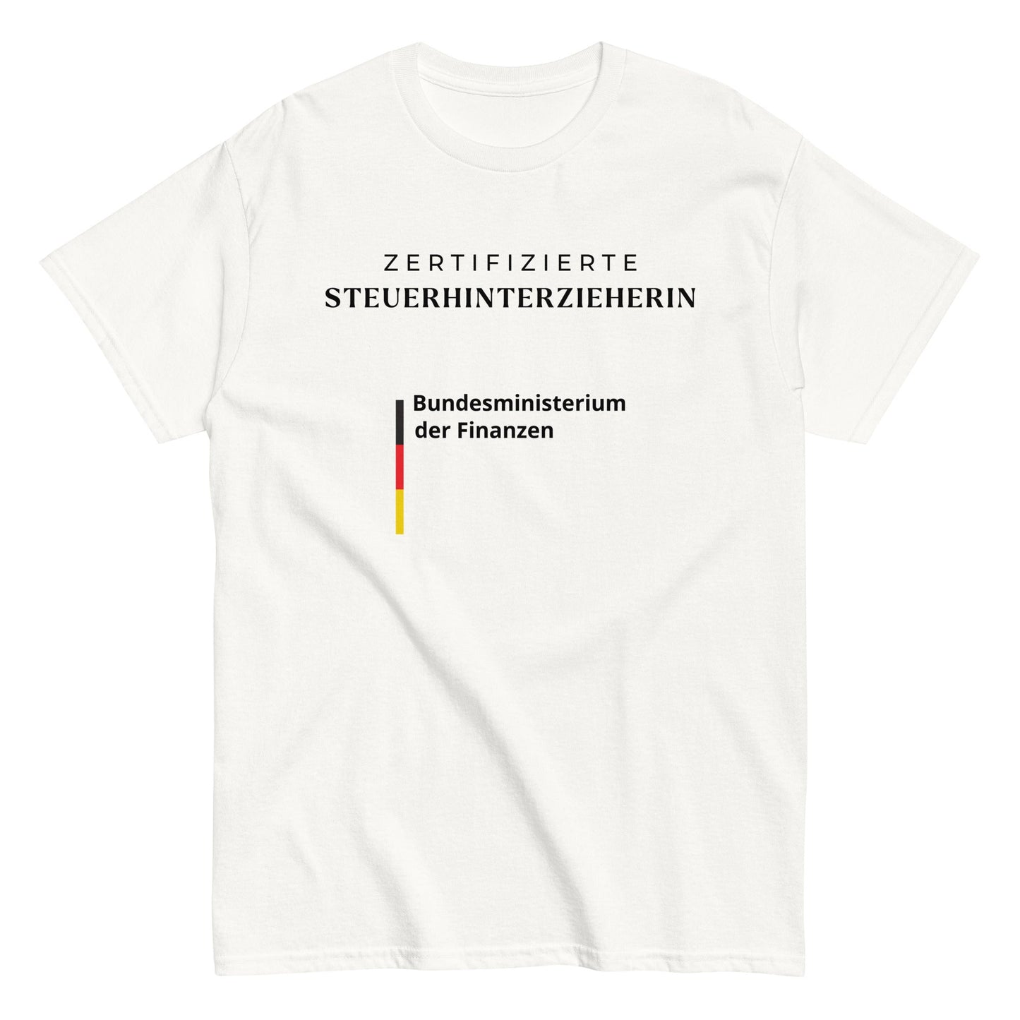 ZERTIFIZIERTER STEUERHINTERZIEHER/-IN T-Shirt - finestshirts.de