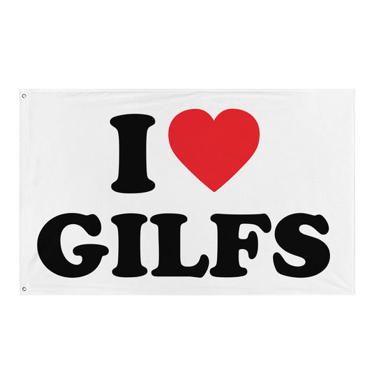 I LOVE GILFS Flagge