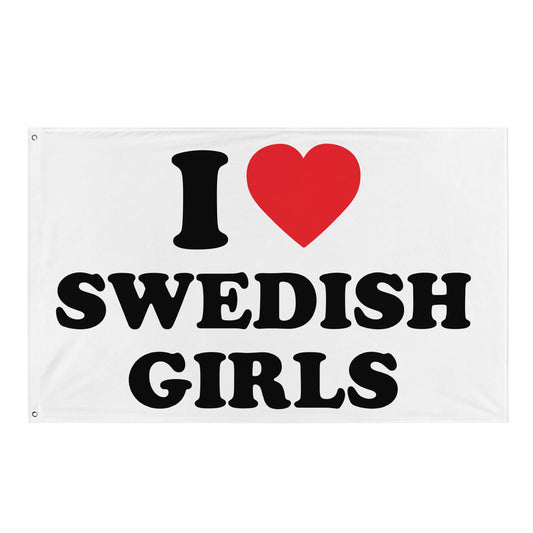 I LOVE SWEDISH GIRLS Flagge