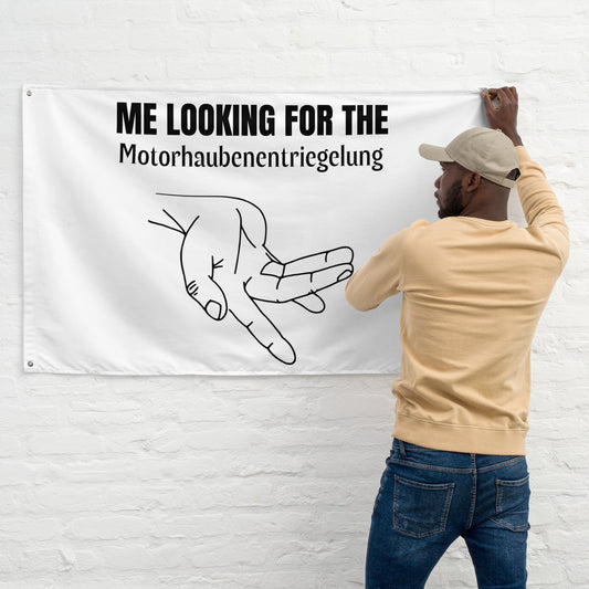 ME LOOKING FOR THE Motorhaubenentriegelung Flagge