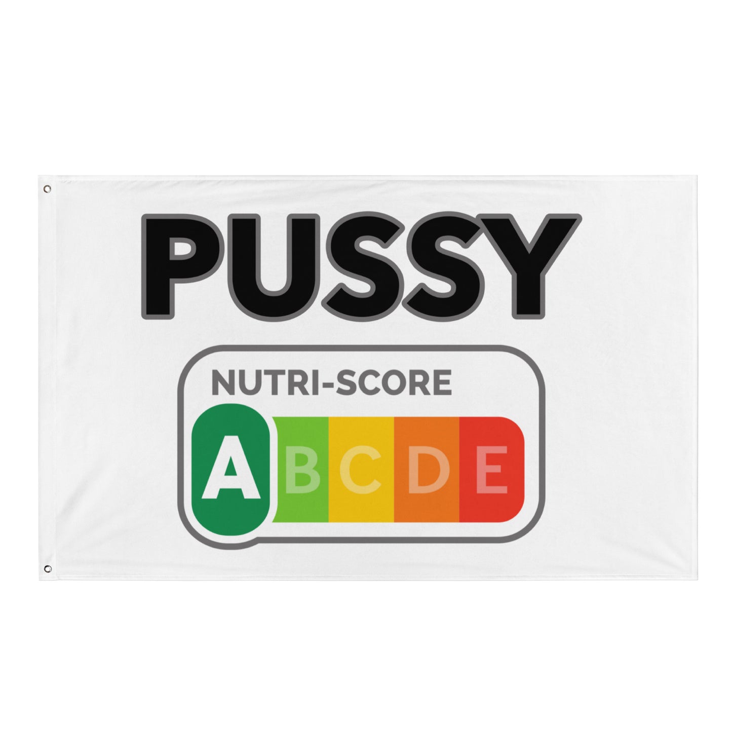 NUTRISCORE - PUSSY Flagge