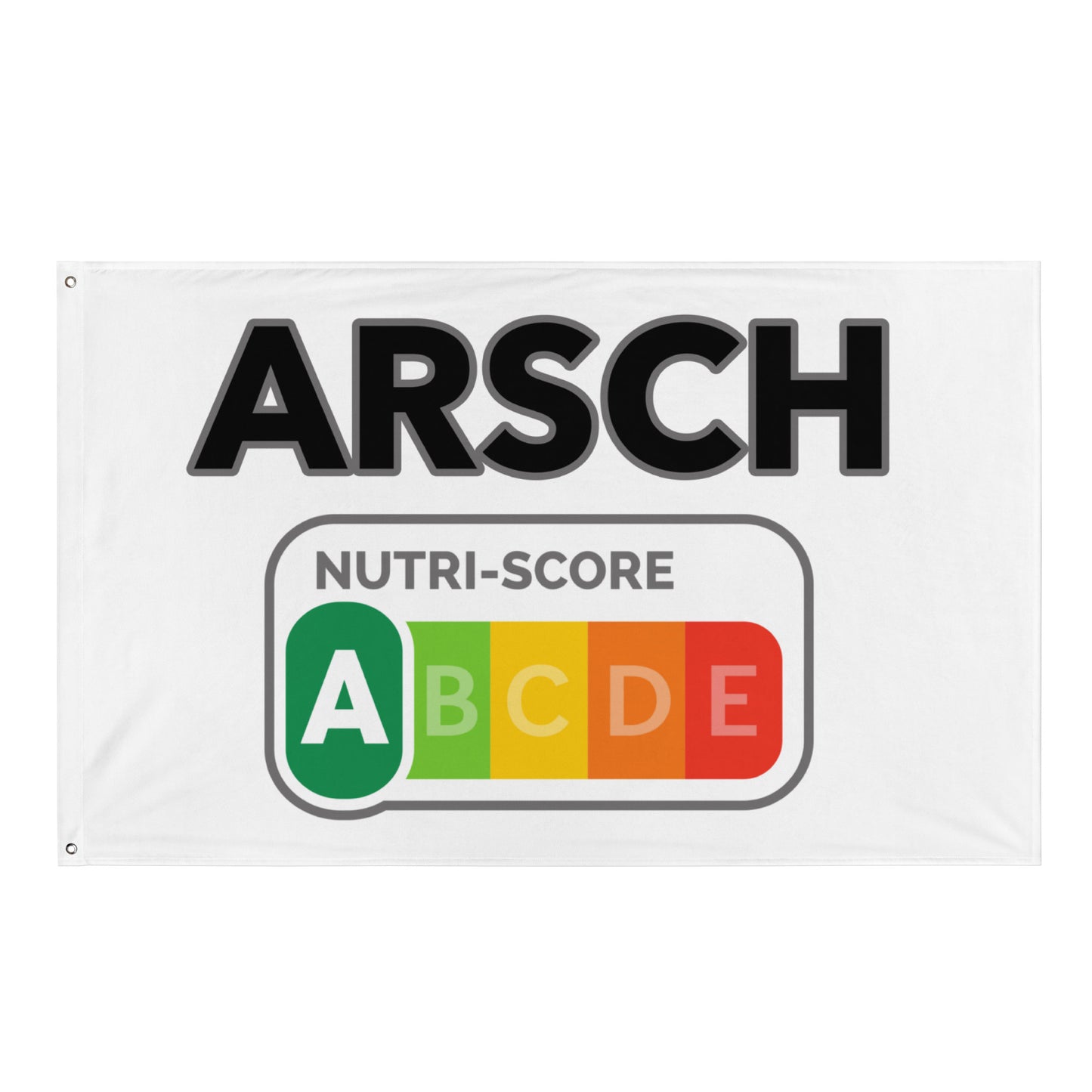 NUTRISCORE - ARSCH Flagge