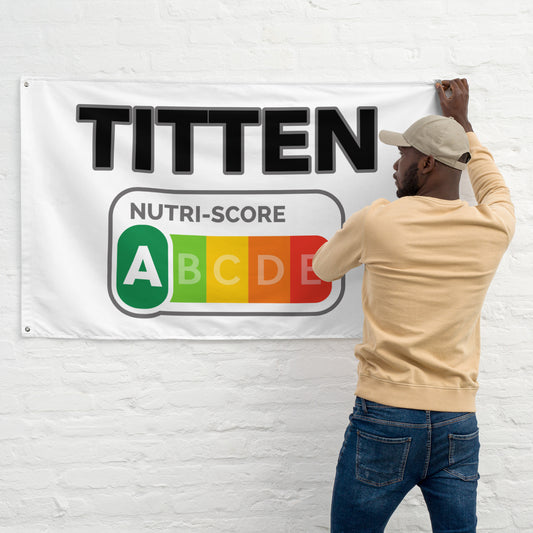 NUTRISCORE - TITTEN Flagge
