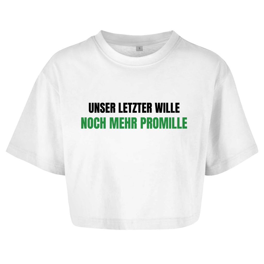 UNSER LETZTER WILLE - NOCH MEHR PROMILLE Crop-Top