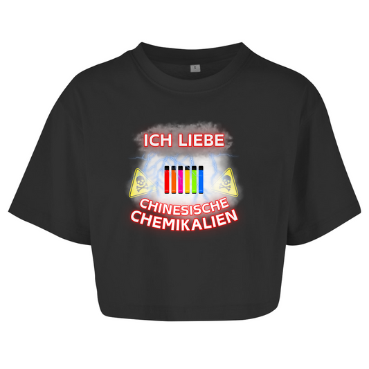 ICH LIEBE CHINESISCHE CHEMIKALIEN  Crop-Top