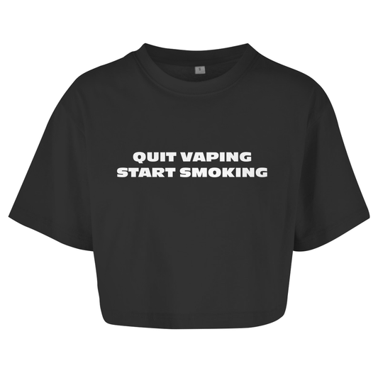 QUIT VAPING START SMOKING Crop-Top