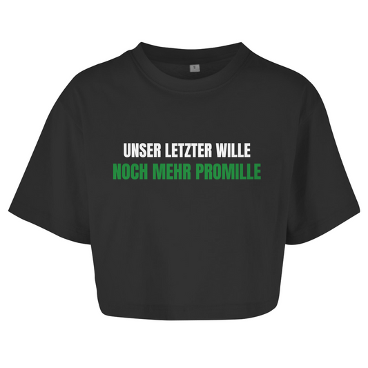 UNSER LETZTER WILLE - NOCH MEHR PROMILLE Crop-Top