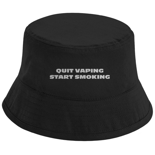 QUIT VAPING START SMOKING Fischerhut