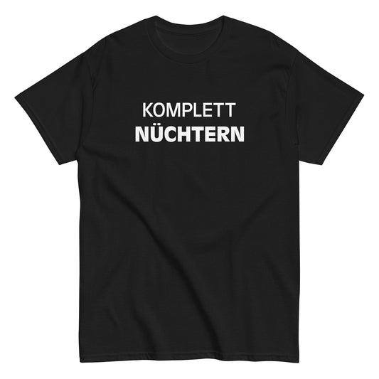 KOMPLETT NÜCHTERN T-Shirt