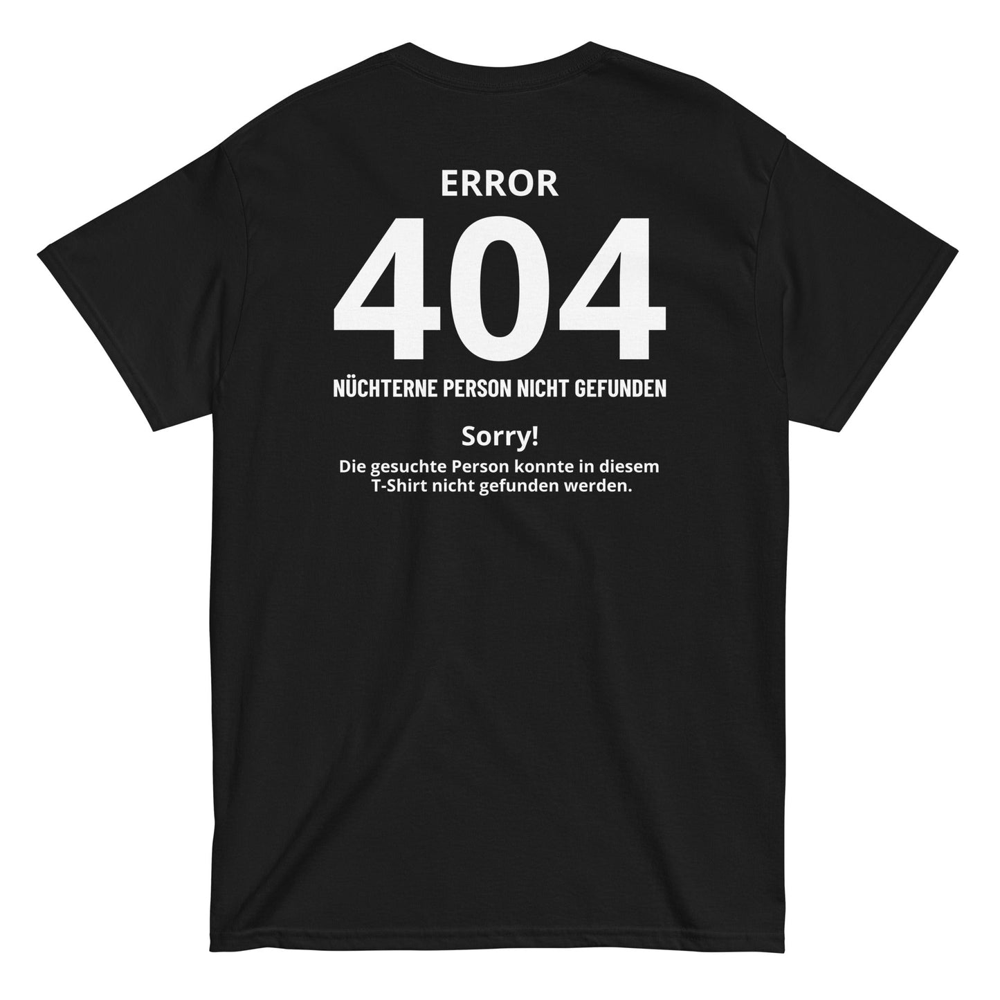 ERROR 404 T-Shirt [BACKPRINT]