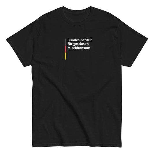 Bundesinstitut für gottlosen Mischkonsum T-Shirt