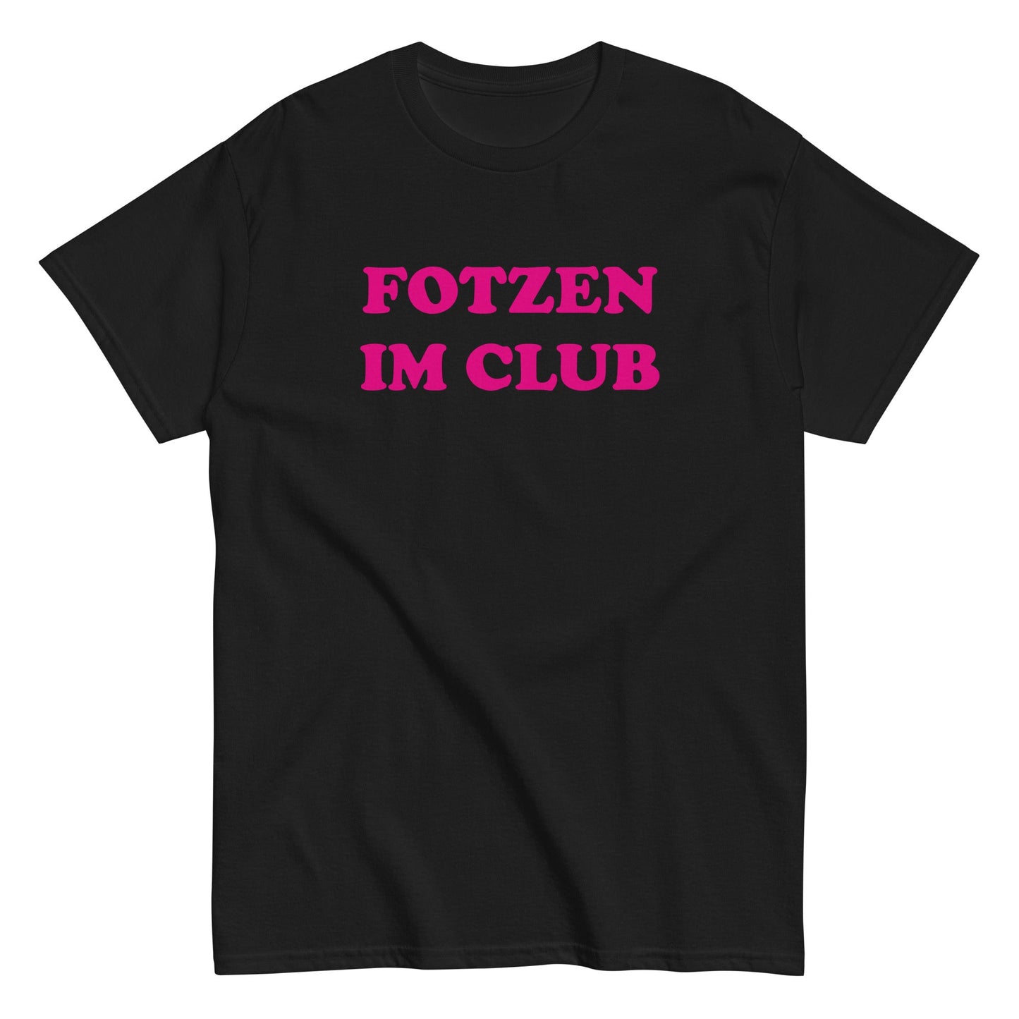 FOTZEN IM CLUB T-Shirt