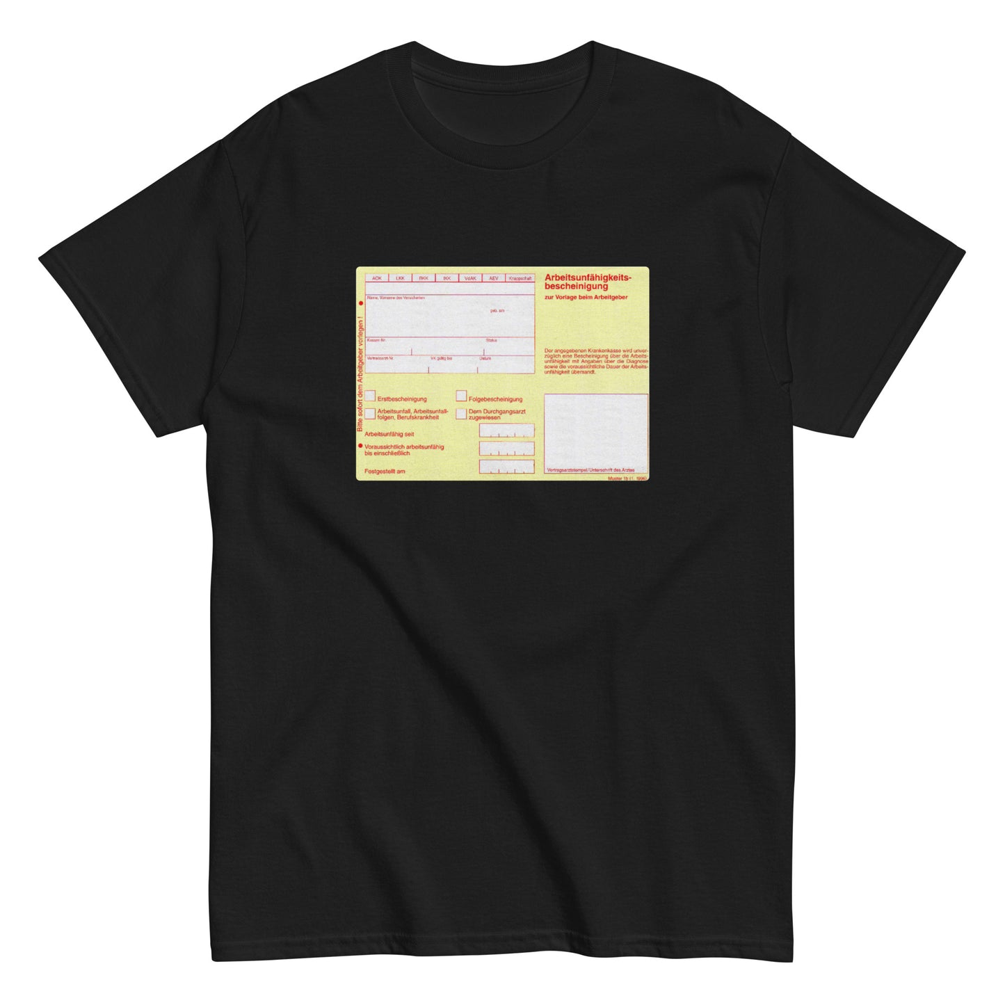 Gelber Schein (Arbeitsunfähigkeitsbescheinigung) T-Shirt