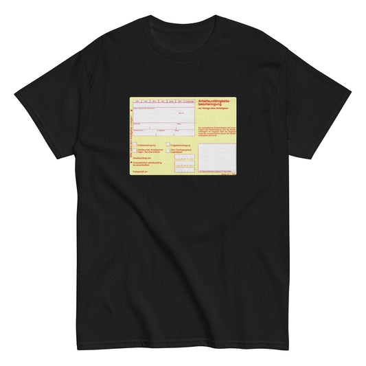 Gelber Schein (Arbeitsunfähigkeitsbescheinigung) T-Shirt