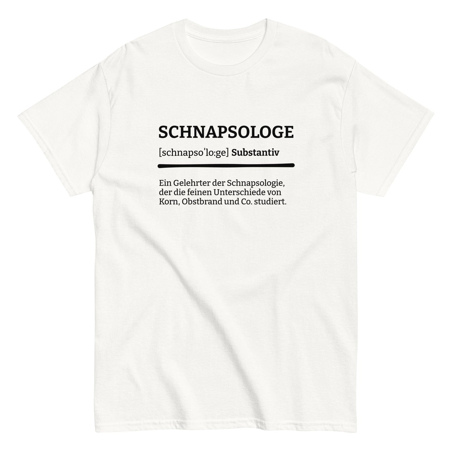 SCHNAPSOLOGE (Definition) T-Shirt