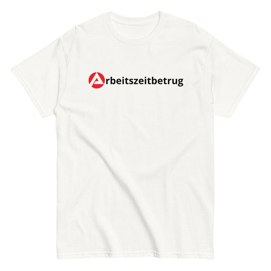 Arbeitszeitbetrug T-Shirt