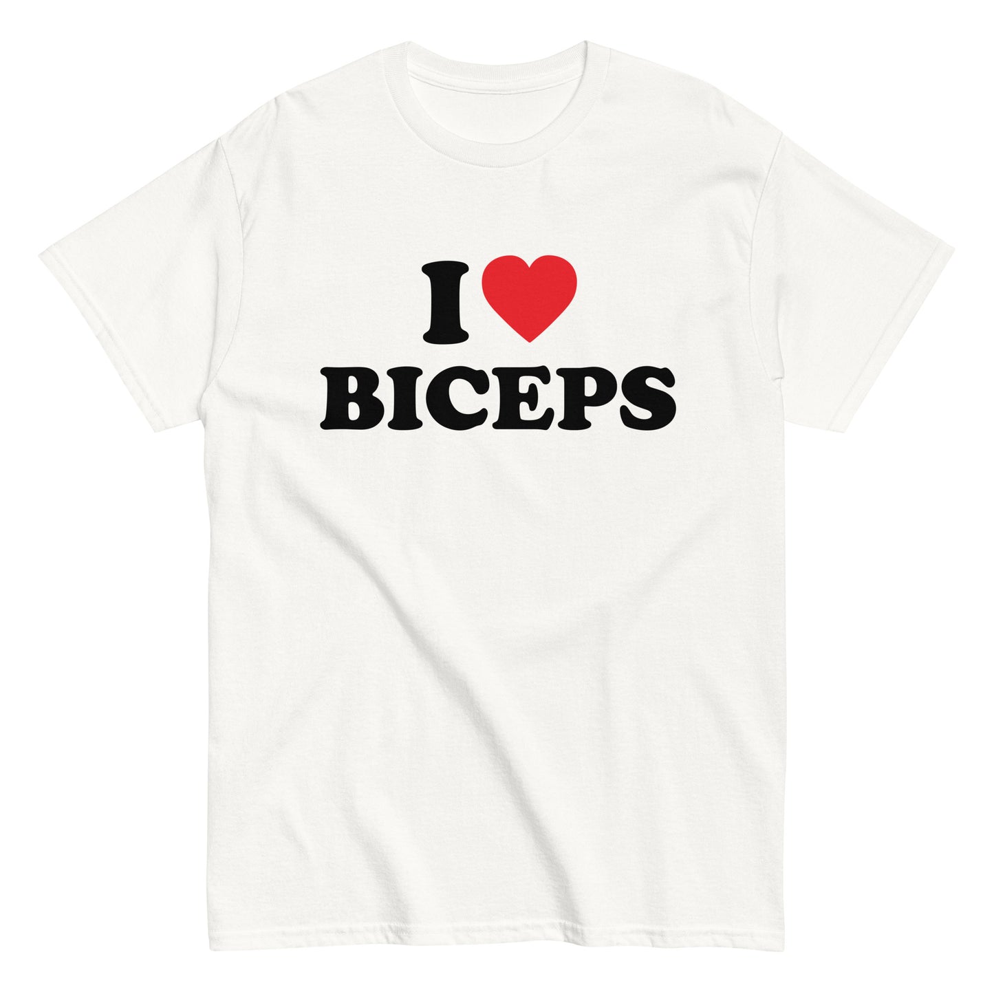 I LOVE BICEPS T-Shirt