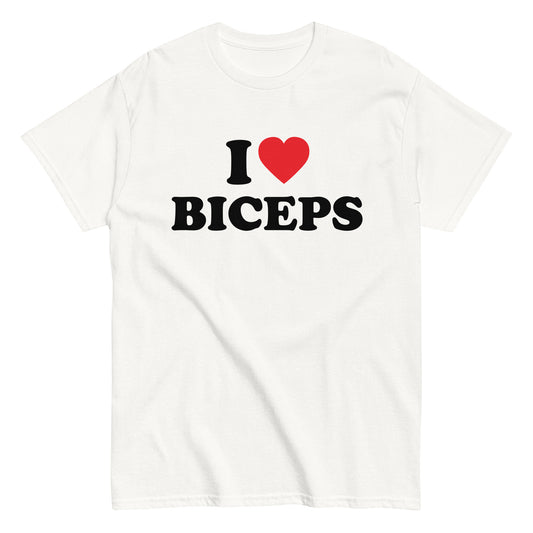I LOVE BICEPS T-Shirt