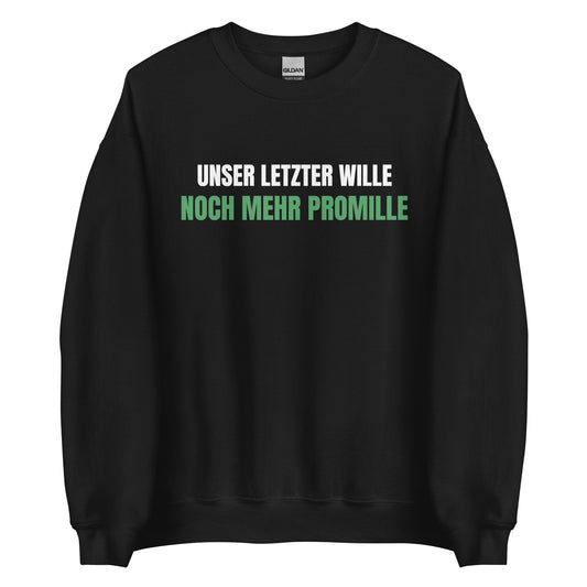 UNSER LETZTER WILLE - NOCH MEHR PROMILLE Pullover