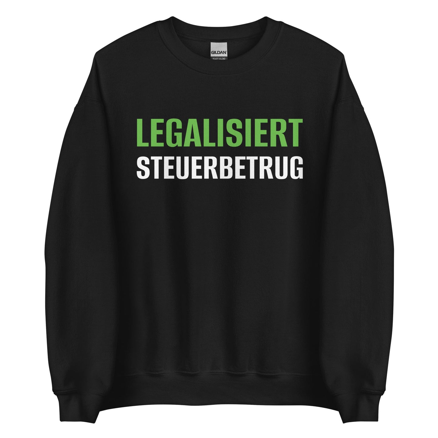 LEGALISIERT STEUERBETRUG Pullover