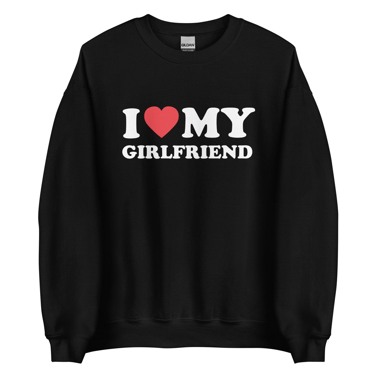 I LOVE MY GIRLFRIEND Pullover