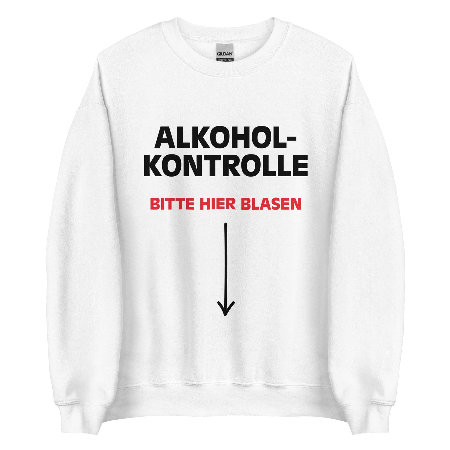 ALKOHOLKONTROLLE BITTE HIER BLASEN Pullover