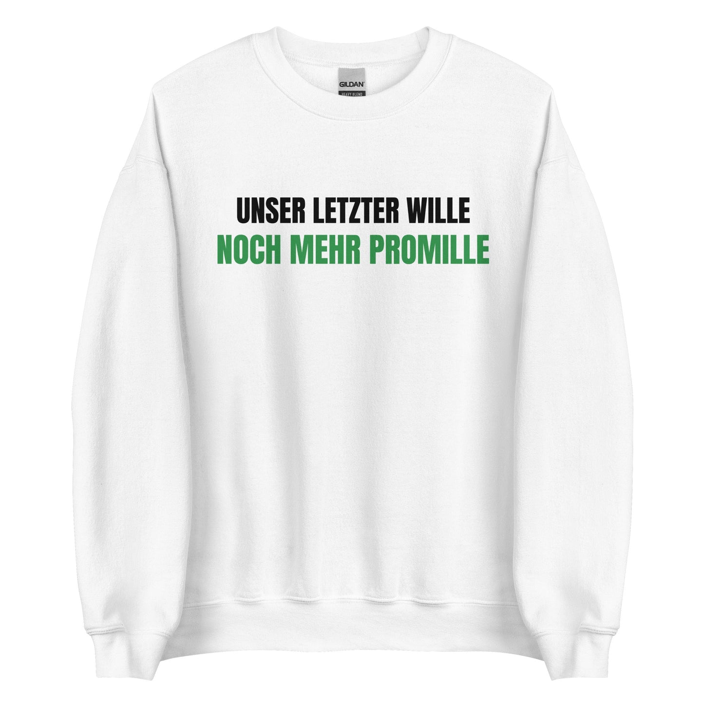 UNSER LETZTER WILLE - NOCH MEHR PROMILLE Pullover