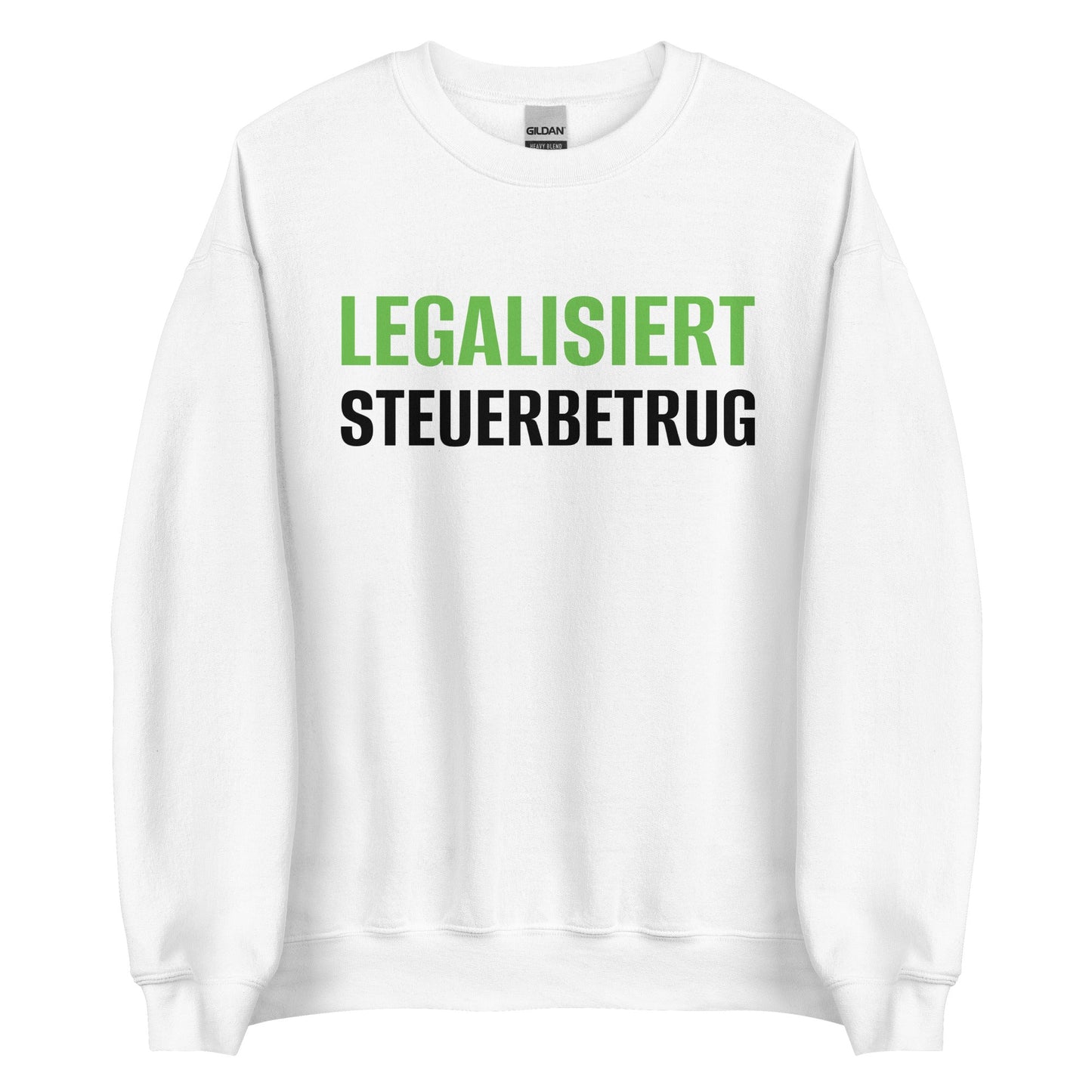 LEGALISIERT STEUERBETRUG Pullover