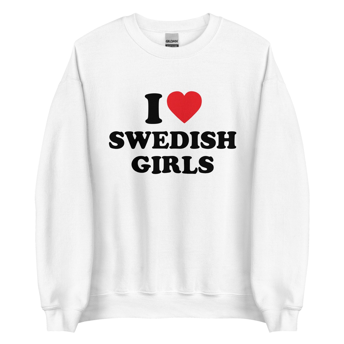 I LOVE SWEDISH GIRLS Pullover