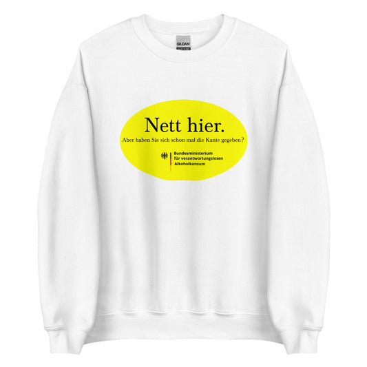 Nett hier. Aber haben Sie sich schon mal die Kante gegeben? Pullover